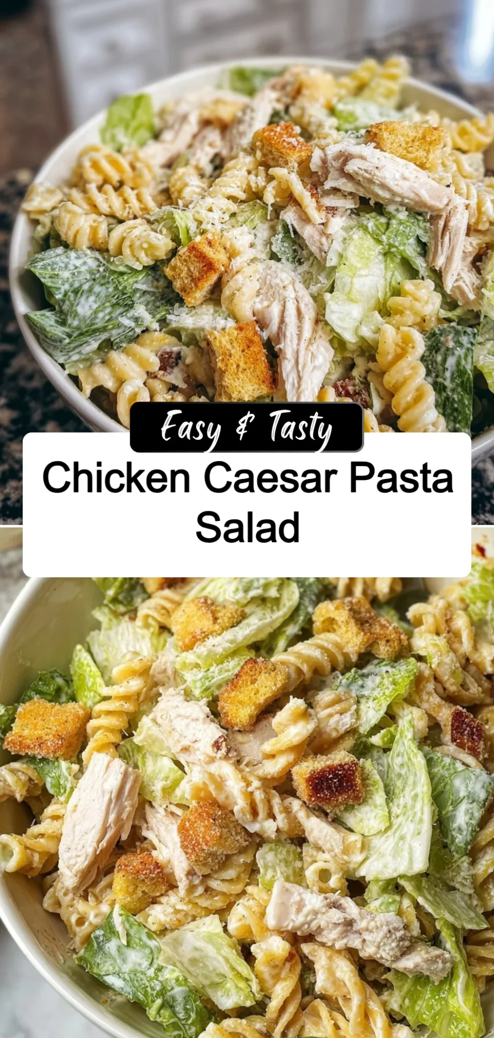 Chicken Caesar Pasta Salad 2 chicken caesar pasta salad 2026 03 27 014303 scaled