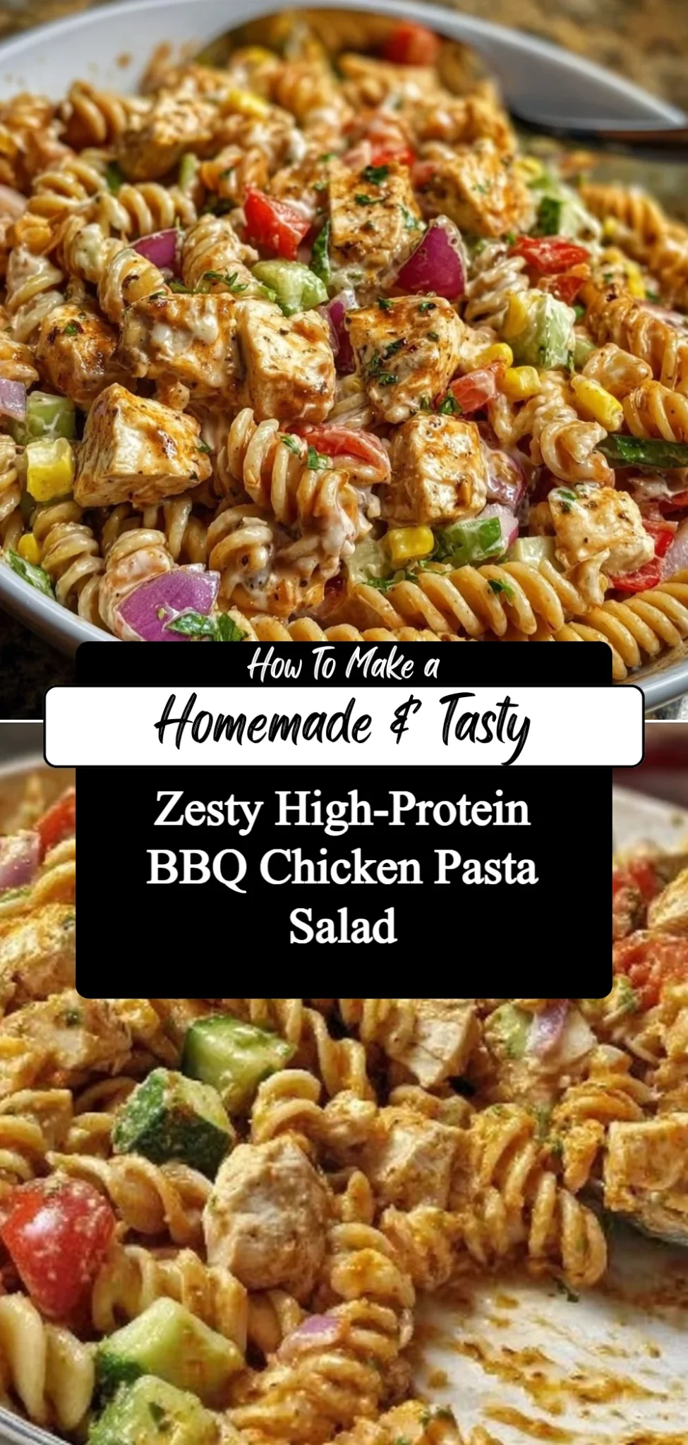 zesty high protein bbq chicken pasta salad 2026 03 27 014423 scaled